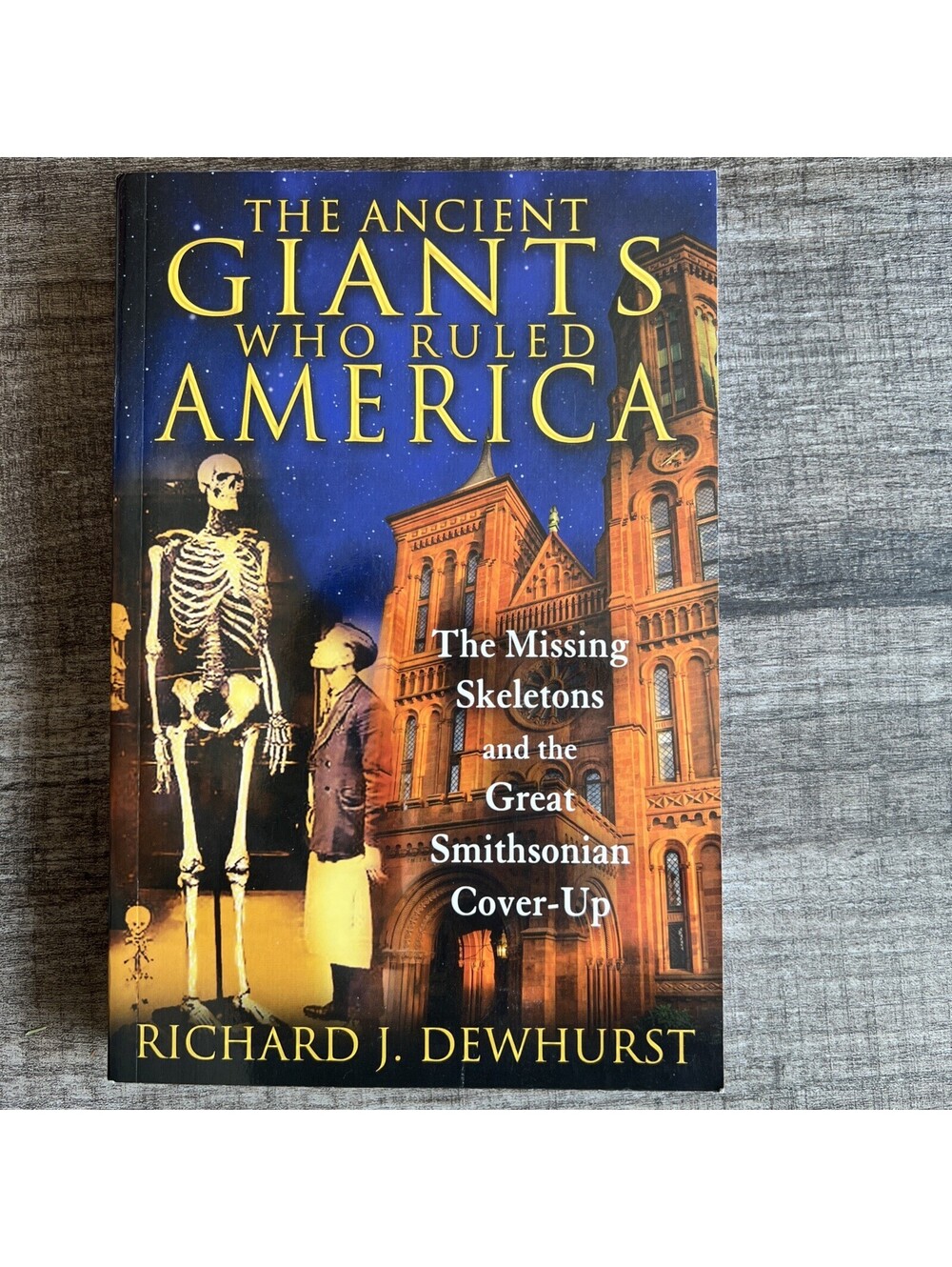 Ancient Giants Who Ruled America : The Missing Skeletons and the Great...